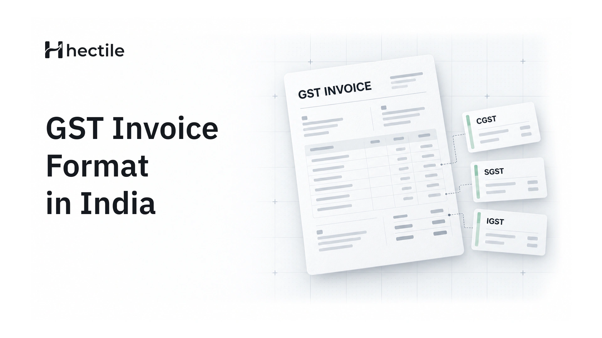 GST Invoice Format in India: Mandatory Fields, CGST vs SGST vs IGST, With Examples