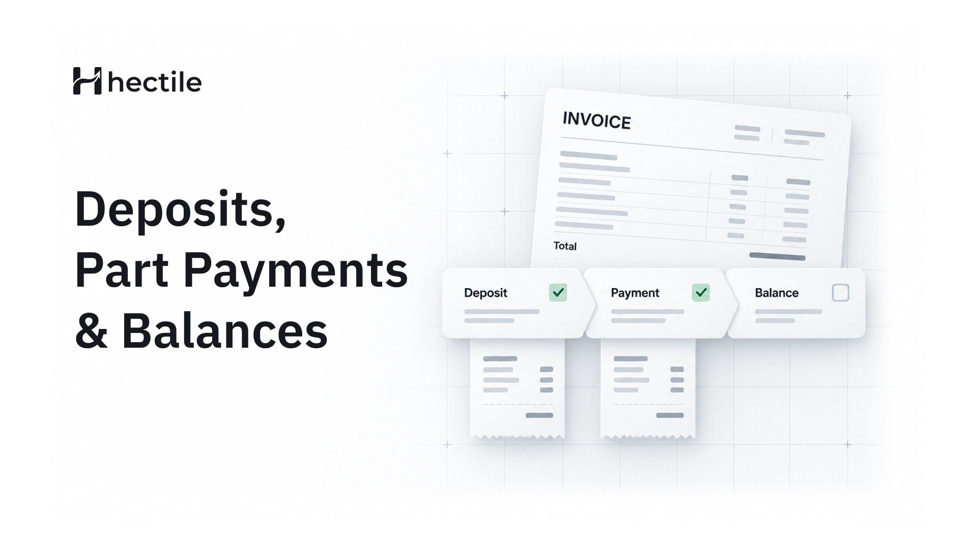 Deposits, Partial Payments and Balances: How to Track What Clients Still Owe